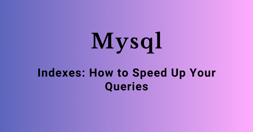indexes-in-mysql