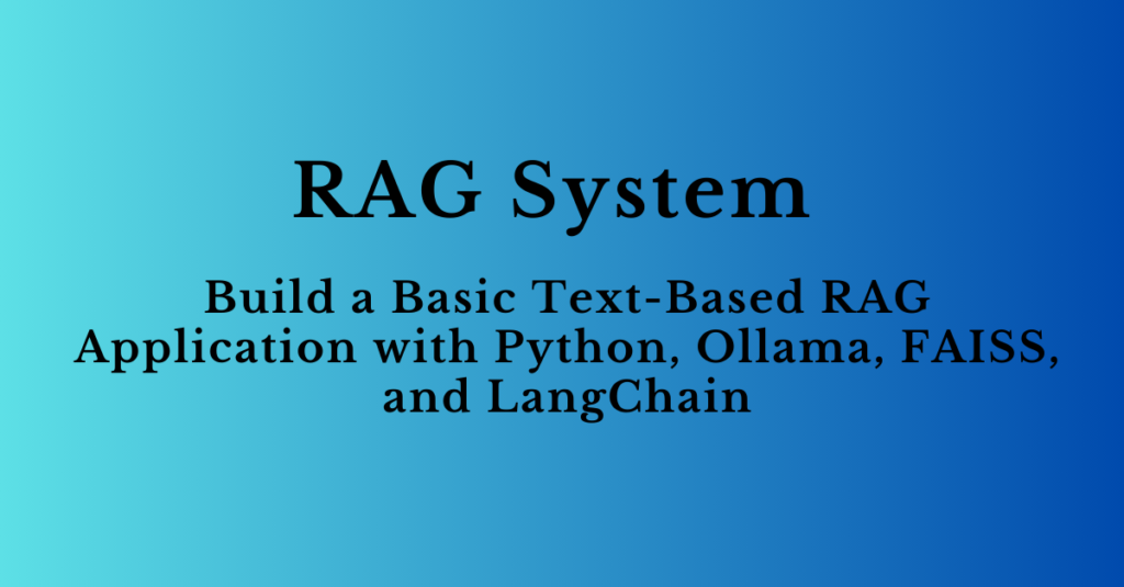 what is rag system and use to build with python, ollama