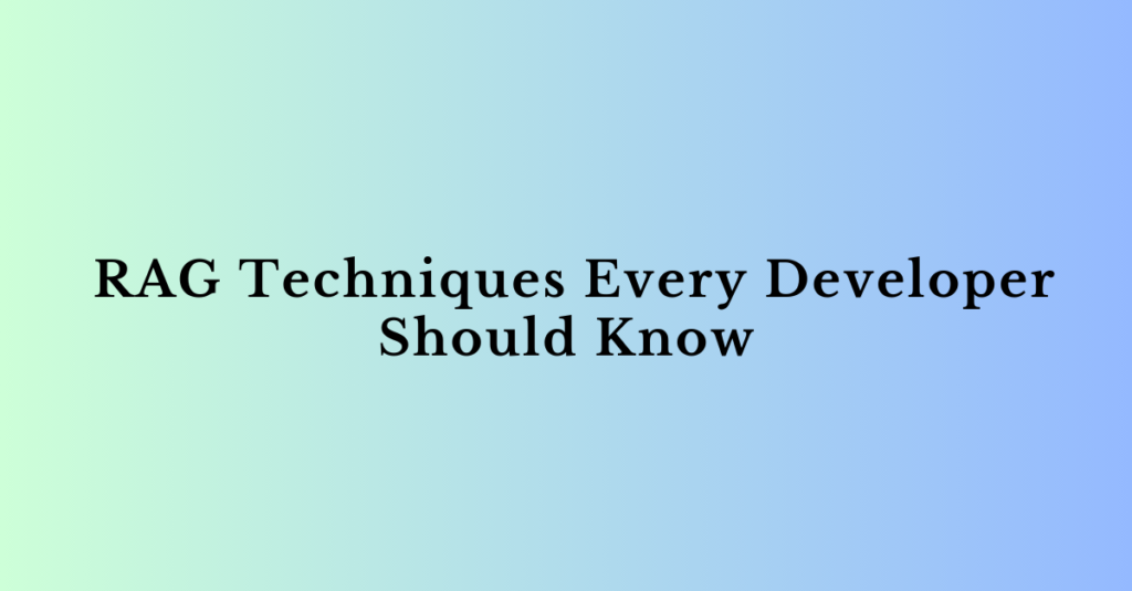 Rag Techniques