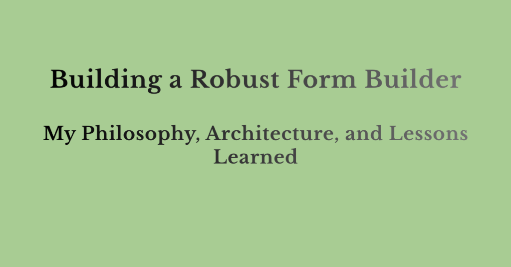 form builder architecture