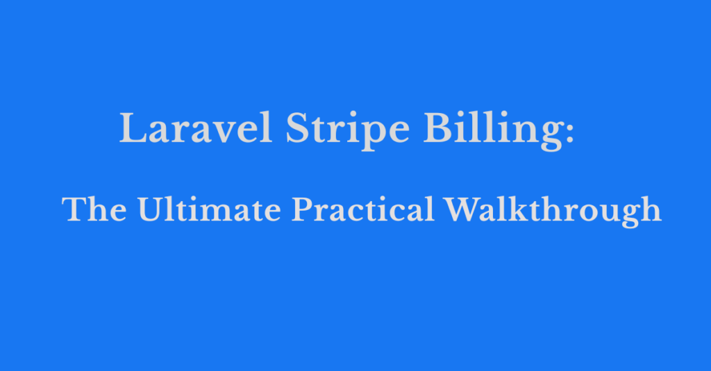 Laravel Stripe Billing
